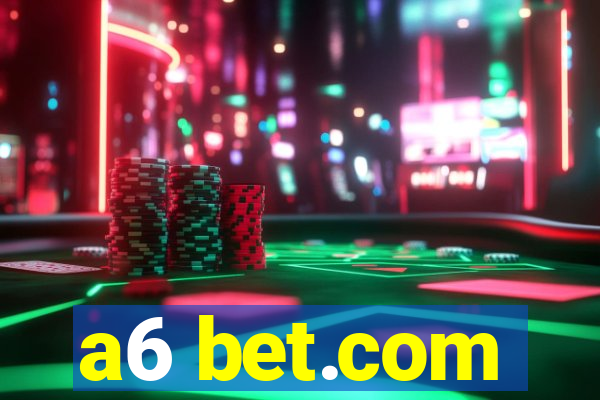 a6 bet.com